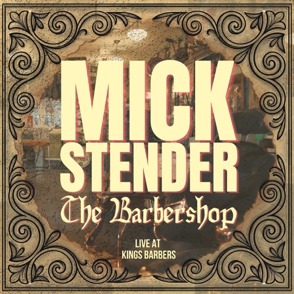 Mick Stender - The Barbershop