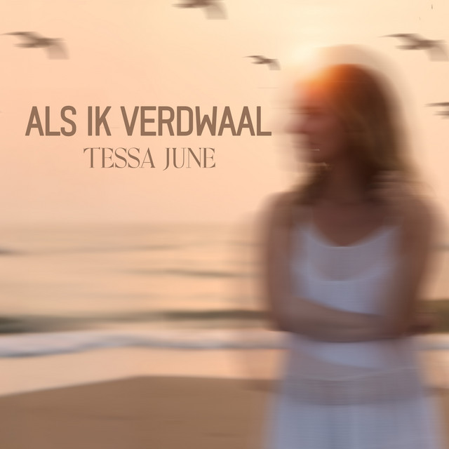 Tessa June - Als Ik Verdwaal