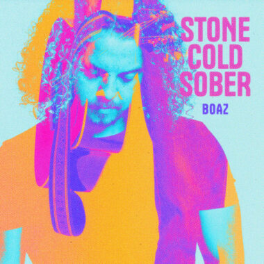 Boaz - Stone Cold Sober