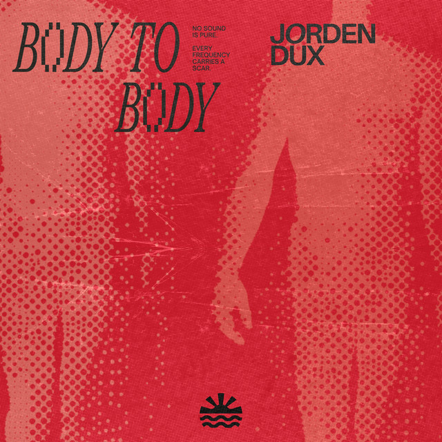 Jorden Dux - Body To Body